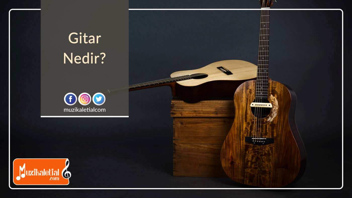 Gitar nedir?